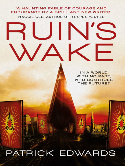 Title details for Ruin's Wake by Patrick Edwards - Available